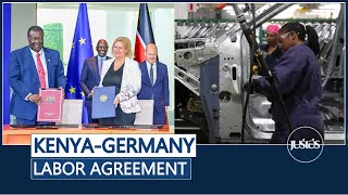 Kenya  Germany Labor Agreement  What You Need To Know [upl. by Sakhuja525]