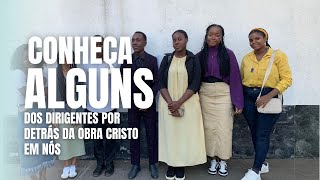 Conhecendo alguns dirigentes por de tras desta obra Cristo em Nós 191024 [upl. by Mela]