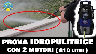 prova IDROPULITRICE unica con DOPPIO MOTORE e 2 POMPE 810 litri a Ora  135 min [upl. by Richardson]