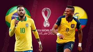 Brazil vs Ecuador LIVE  FIFA World Cup 2022 Qualifiers  Ecuador vs Brazil Live Streaming [upl. by Nnairret]