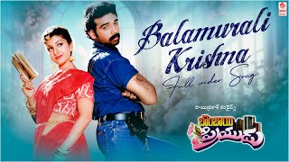 Balamurali Krishna Full Video Song  Bombay Priyudu Songs  JD Chakravarthy Rambha  MM Keeravani [upl. by Erdreid]