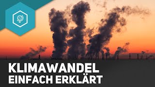 Klimawandel  einfach erklärt [upl. by Nydnarb]