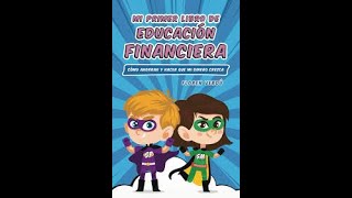 Mi primer libro de Educación Financiera 1 de Floren Verdú Audiolibro Parte 1 [upl. by Drawdesemaj937]