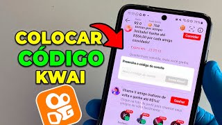 Como colocar CÓDIGO de CONVITE no KWAI Atualizado [upl. by Alyse]