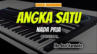 ANGKA SATU karaoke nada pria rendah [upl. by Sidnarb601]