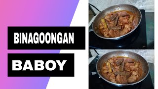 PORK BINAGOONGAN RECIPE [upl. by Amak]