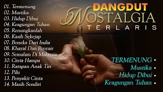 Dangdut Nostalgia Terlaris [upl. by Pallas398]