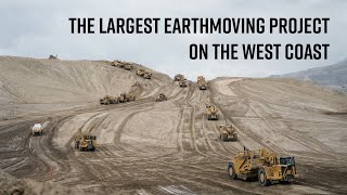 Largest Earthmoving Project on the West Coast [upl. by Eachelle727]