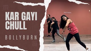 Kar gayi chull  Suharto malhotra  Alia bhatt  Bollyburn Bollywood workout dance choreography [upl. by Ydnar183]