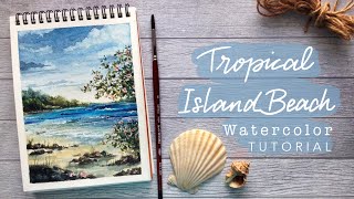 Tropical Island Beach Watercolor Tutorial 🌊 [upl. by Waxman]