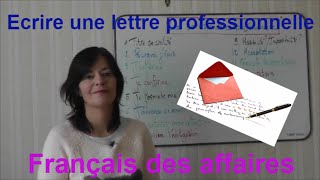 Ecrire une lettre professionnelle [upl. by Esyak570]