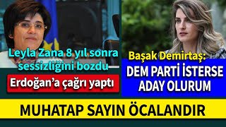 Başak Demirtaş DEM Parti İstanbul adayı Leyla Zanadan flaş açıklamalar [upl. by Heydon675]