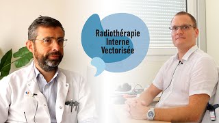 INNOVATION THÉRAPEUTIQUE  La Radiothérapie Interne Vectorisée RIV [upl. by Ahtael905]