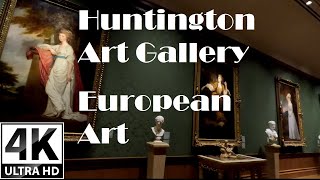 🖼️4K 🇺🇸 The Huntington Art Gallery European Art  The Huntington Library Walking Tour Part 2 [upl. by Drahsar]