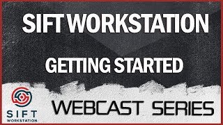 Getting Started with the SIFT Workstation Webcast with Rob Lee [upl. by Madi571]