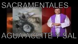 Padre teo BENDICION DE Agua Aceite y sal bendita SACRAMENTALES exorcismo de sacramentales padre teo [upl. by Franzen514]