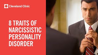 8 Traits of Narcissistic Personality Disorder [upl. by Atirrehs]