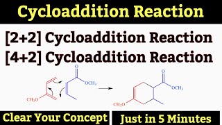 22 And 42 Cycloaddition  Cycloaddition Reaction With Mechanism  Organic Chemistry  Chemistry [upl. by Sivartal]