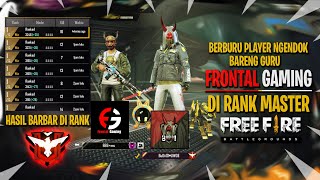 RANK DI MASTER MASIH BISA BARBAR Feat GURU FRONTAL GAMING [upl. by Aretak34]