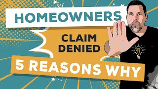 Homeowners Claim Denied 5 Reasons Why [upl. by Akitnahs40]