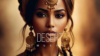 Desert Music  Ethnic amp Deep House Mix 2024 Vol57 [upl. by Balac]