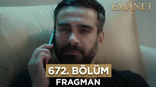 Emanet 672 Bölüm Fragmanı  6 Nisan Cumartesi emanet legacy [upl. by Annekcm860]