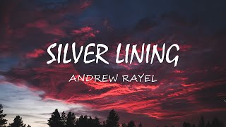 Andrew Rayel  Silver Lining Lyrics [upl. by Rede]