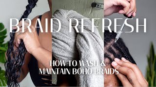 How To Wash Refresh amp Maintain Boho Braids  Protective Style Haircare [upl. by Loseff]