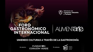 Resumen Foro Gastronómico Internacional Alimentarte 2024 [upl. by Lindley]