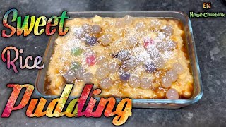 How to make Easy Sweet Rice Pudding  Simple Dessert Recipe  E14 Home Cookbook [upl. by Ansilme749]