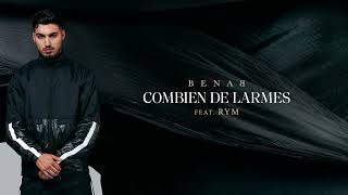 Benab Ft RYM  Combien de larmes [upl. by Derick]