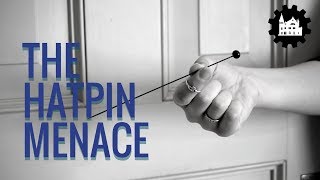 The Hatpin Menace [upl. by Jacobsohn]