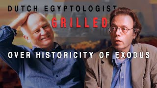 Dutch Egyptologist Grilled over Exodus’ Historicity [upl. by Notle196]