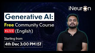 DAY  1  Introduction to Generative AI Community Course LIVE  genai ineuron [upl. by Darsie]