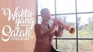 Waktu Yang Salah  Fiersa Besari Saxophone Cover by Desmond Amos [upl. by Ardnosac]