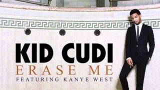 Erase me Kid Cudi Ft Kanye West [upl. by Arella]