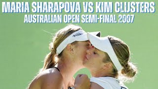 MARIA SHARAPOVA VS KIM CLIJSTERS  2007 WOMENS AUSTRALIAN OPEN SEMIFINAL [upl. by Medora721]