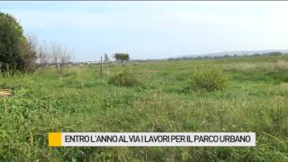 Entro il 2016 al via i lavori per il Parco Urbano [upl. by Dyan852]