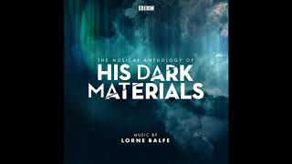 His Dark Materials  His Dark Materials OST [upl. by Trotta]