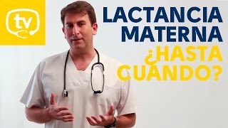 ¿Cuánto tiene que durar la lactancia materna [upl. by Ihsar]