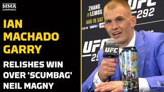 Ian Machado Garry Relishes Win Over Scumbag Neil Magny Details Grudge  UFC 292  MMA Fighting [upl. by Aselehc552]