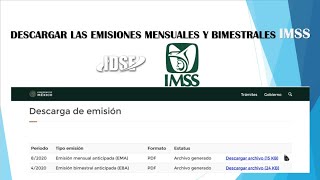 Descargar las Emisiones Mensuales EMA y Emisiones Bimestrales EBA IMSS IDSE [upl. by Nagirrek]