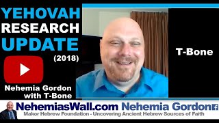 Yehovah Research Update 2018  NehemiasWallcom [upl. by Calie]