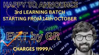 ELLIOTT WAVE THEORY  GR  3RD BATCH DATES ANNOUNCED VERY LIMITED SEATS REMAINING [upl. by Gintz]