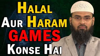 Kaun Se Games  Khel Halal Hai Aur Kaunse Haram By AdvFaizSyedOfficial [upl. by Boar]