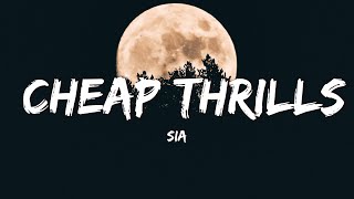 Sia  Cheap Thrills Lyrics ft Sean Paul [upl. by Aili992]