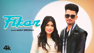 Fikar New Haryanvi Video Song Aman Sheoran Feat Megha Sharma Amit Dhull  New Haryanvi Video 2020 [upl. by Anilatsyrc226]