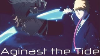 Against the Tide Celldweller Bleach Amv [upl. by Yeldud]