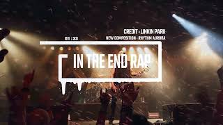 In The End By Linkin Park  Remix Rap Song By Rhythm Aurora [upl. by Allebasi]