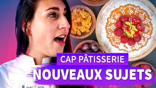 CAP pâtisserie  Les nouveaux sujets 2023  2024 [upl. by Socrates]